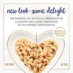 New look - same delight. The removal of artificial preservatives & colors may cause variations in this entrée's appearance. No artificial preservatives or colors.