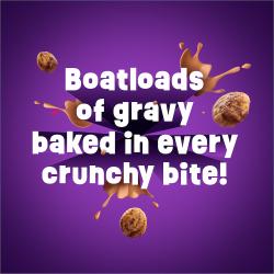 Boatloads of gravy in every crunch bite