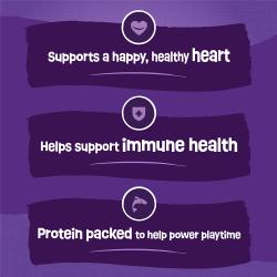 Apoya un corazón sano y feliz. Ayuda a apoyar la salud del sistema inmunológico. Rico en proteína para impulsar el tiempo de juego.