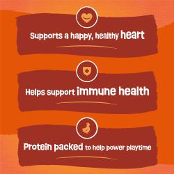 Apoya un corazón feliz y saludable. Ayuda a mantener la salud inmunológica. Rico en proteínas para ayudar a potenciar el tiempo de juego.