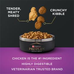 Pro Plan AdvantEDGE is made with tasty crunchy kibble that is easy to digest and with chicken as the number 1 ingredient