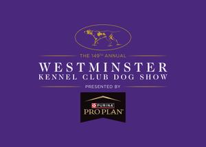 The 149th Annual Westminster Kennel Club Dog Show presented by Purina Pro Plan