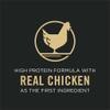 High Protein Formula with Real Chicken as the first ingredient 