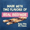 Made with two flavors of real beefhide. Packed with 80% protein.
