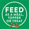 Feed As A Meal, Topper or Treat