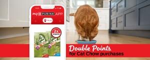 Earn 2x Points for your Cat Chow Purchases