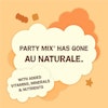 Party mix has gone au naturale with added vitamins minerals and nutrients