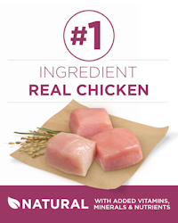 Number 1 ingredient real chicken. Natural with added vitamins, minerals, and nutrients.