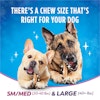 There’s a chew size that’s right for your dog. Small/Medium (20-40 lbs) & Large (40+ lbs).