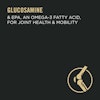 Glucosamine & EPA, an Omega-3 fatty acid, for joint health & mobility.