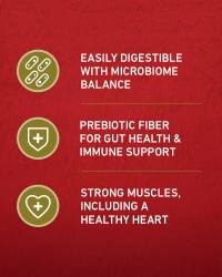 Easily digestible with microbiome balance, prebiotic fiber for gut health and immune support, strong muscles including a healthy heart