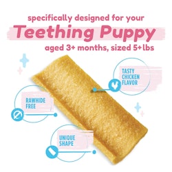 Specifically designed for your teething puppy aged 3+ months, sized 5+ lbs. Unique shape, rawhide free, tasty chicken flavor.