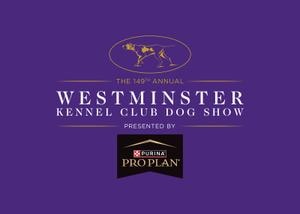 The 149th Annual Westminster Kennel Club Dog Show presented by Purina Pro Plan