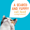 A seared and yummy cat food complement
