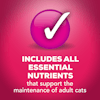 Includes all essential nutrients that support the maintenance of adult cats