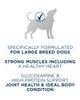 specifically formulated for large breed dogs