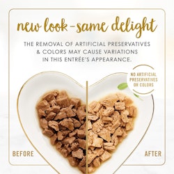 New look 0 same delight. The removal of artificial preservatives & colors may cause variations in this entree's appearance. No artificial preservatives or colors.